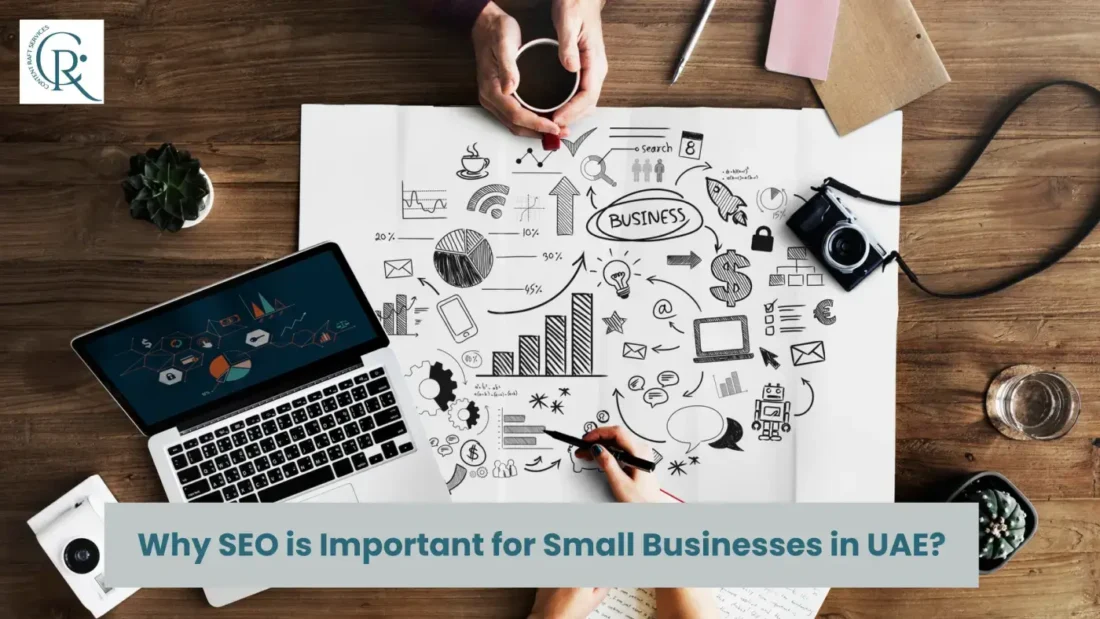 Why SEO is Important for Small Businesses in UAE