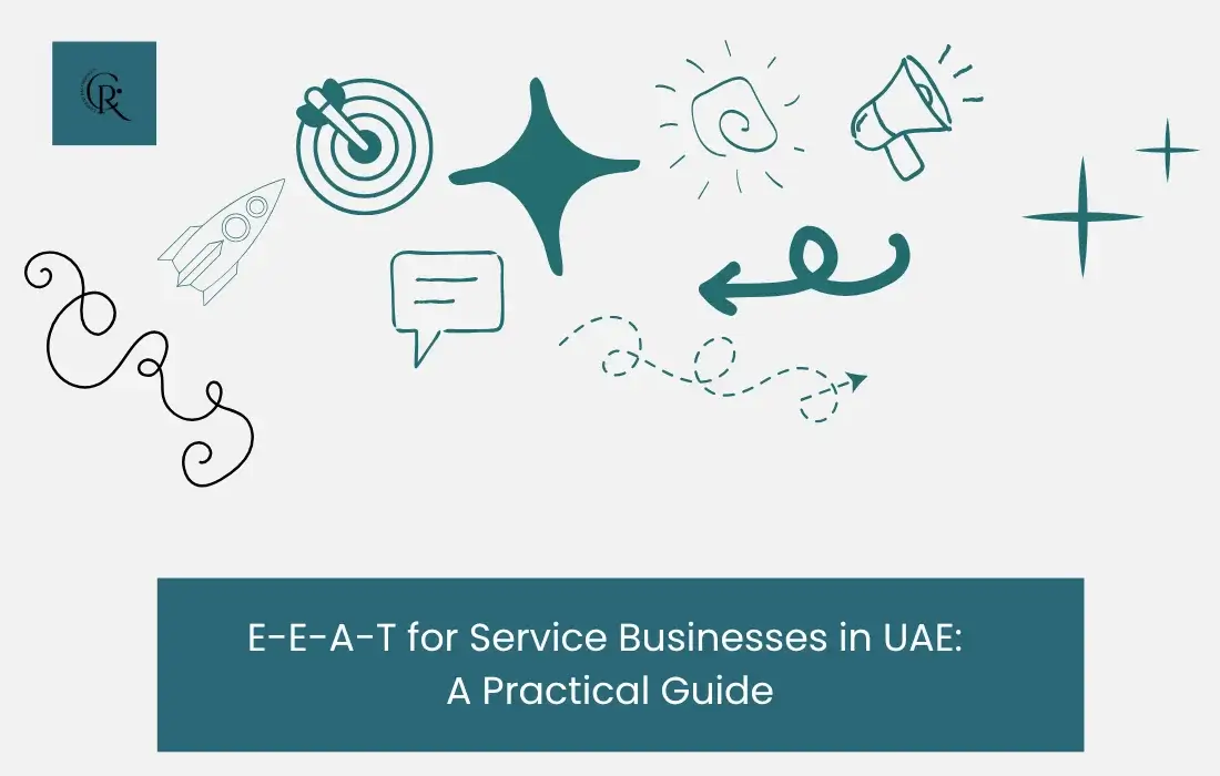 E-E-A-T for Service Businesses in UAE A Practical Guide