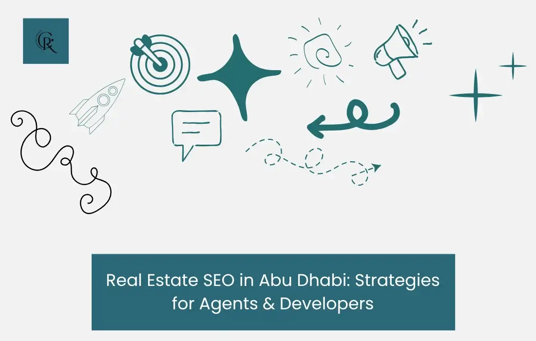 Real Estate SEO in Abu Dhabi Strategies for Agents & Developers